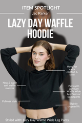 Lazy Day Waffle Hoodie